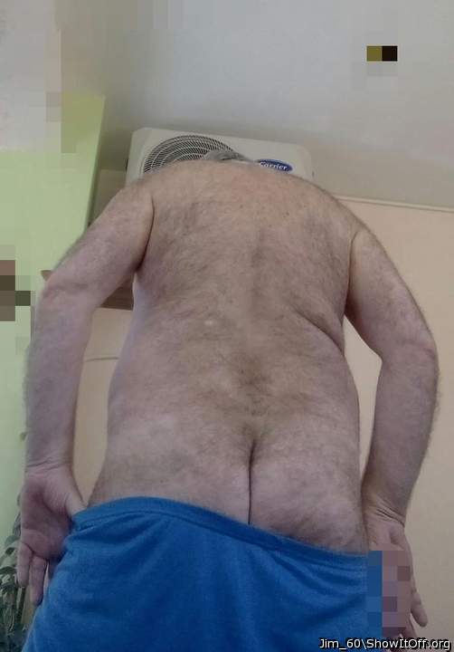 My hairy fat -big ass...