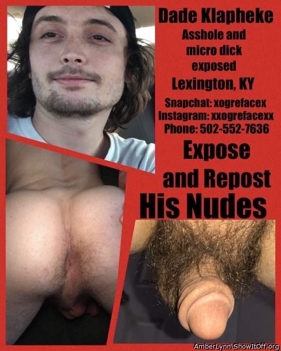 Text him and tell him he has a tiny dick. 502-552-7636