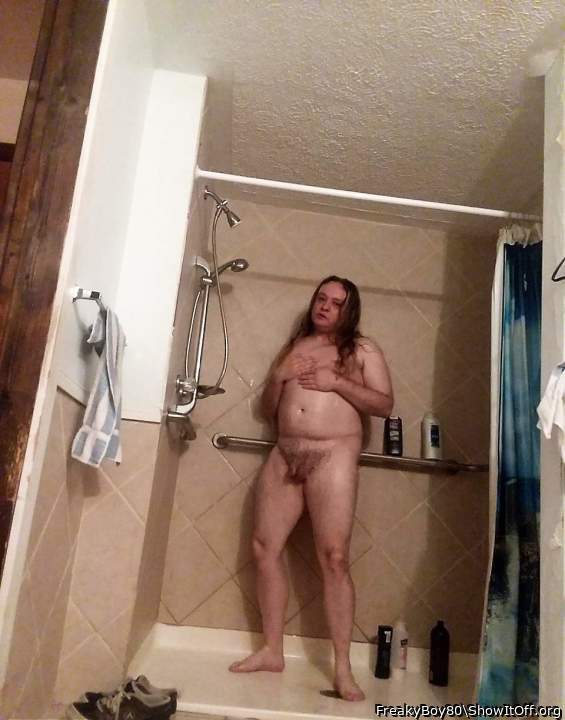 People at my house like to walk in on my shower and start taking pictures.