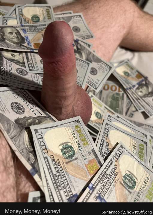 That money makes your dick look bigger