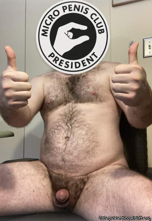 Here�s the micro penis club president